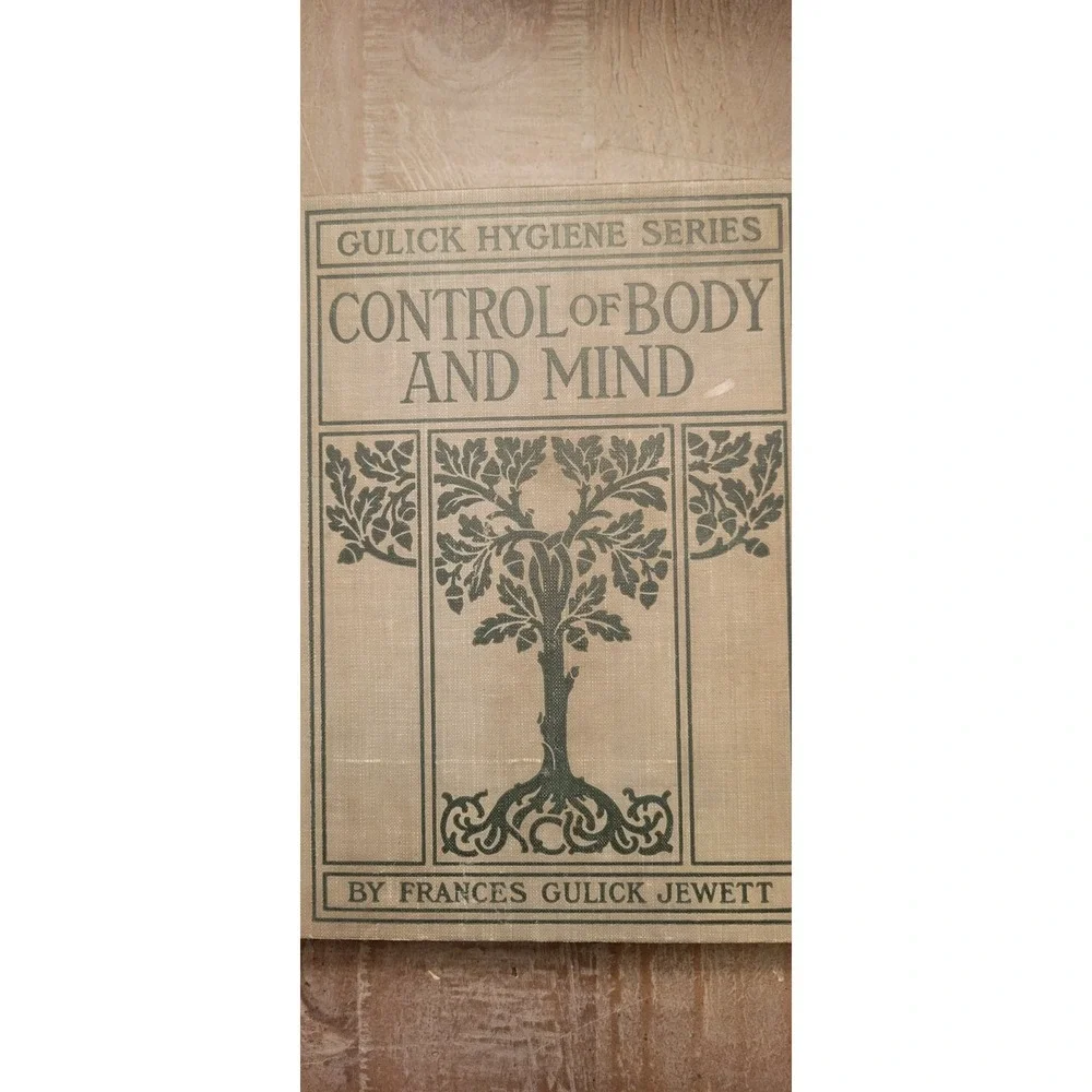 Control‎ of Body and Mind Frances Gulick Jewett Book 5